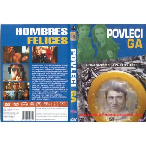 POVLECI GA (HOMBRE FELICES)