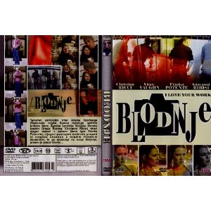 BLODNJE (I LOVE YOUR WORK)