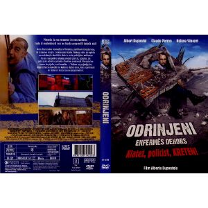 ODRINJENI (ENFERMES DEHORS)