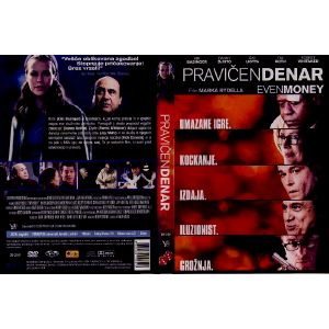 PRAVIČEN DENAR (EVEN MONEY)